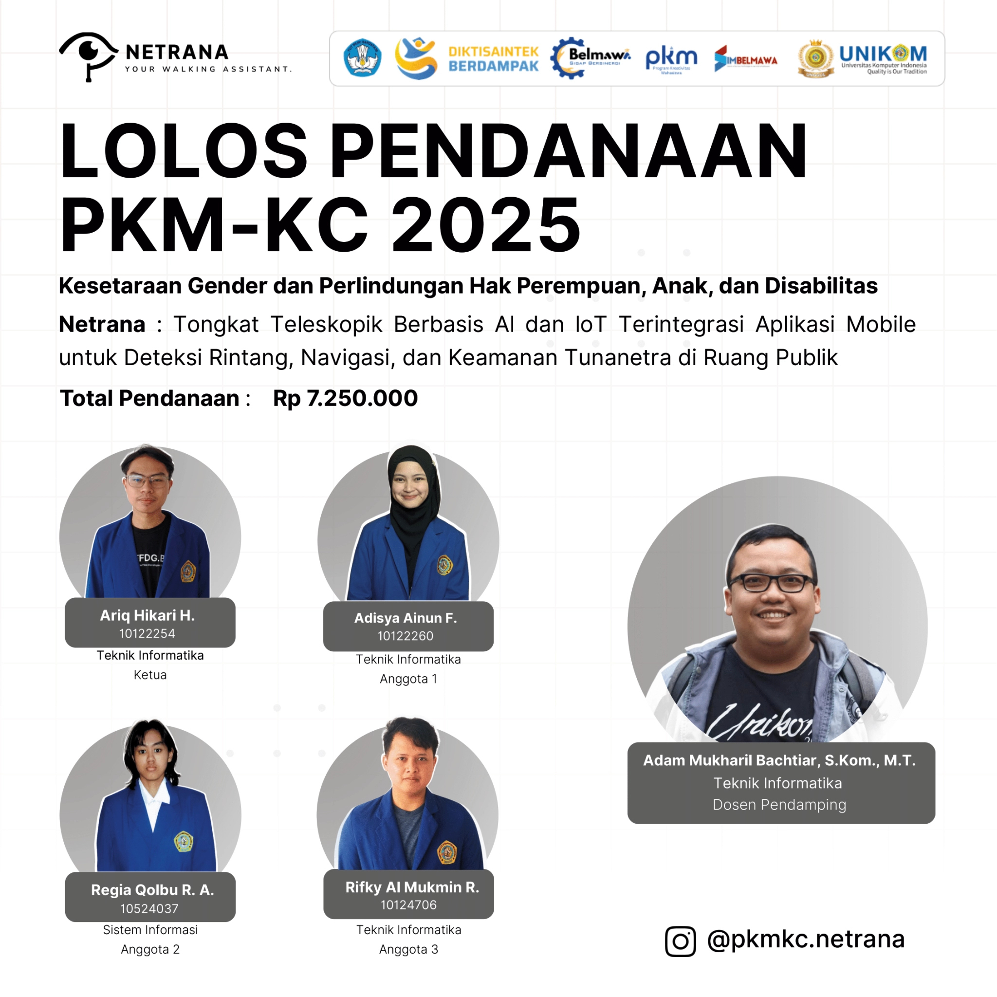 PKM-KC “NETRANA” UNIKOM Lolos Pendanaan Dikti, Solusi Digital Bagi Tunanetra Dalam Program Dikti Sai...